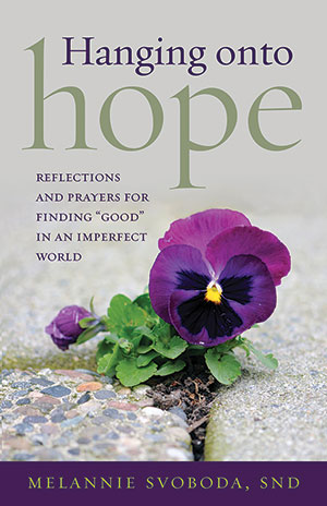 HANGING ONTO HOPE: REFLECTIONS & PRAYERS FOR FINDING 