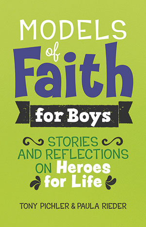 MODELS OF FAITH FOR BOYS