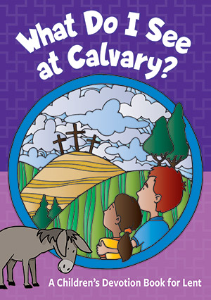 What Do I See At Calvary?