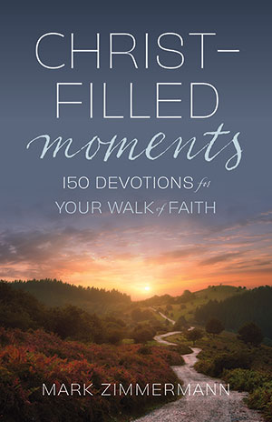 Christ-filled Moments: 150 Devotions for Your Walk of Faith