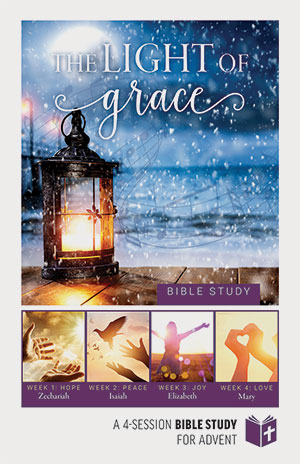 The Light Of Grace - Advent Bible Study: Student Guide