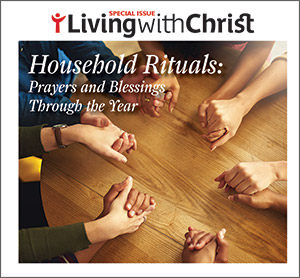 Household Rituals: Prayers and Blessings Through The Year