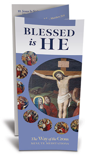 Blessed is He: Way of the Cross Minute Meditaitions (Set of 50)