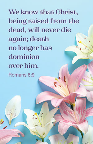 Easter Prayer Card - Romans 6:9 (Set of 50)