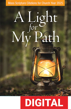 A Light of My Path: Daily Mass Scripture Citations for Church Year 2025 - Digitial Download