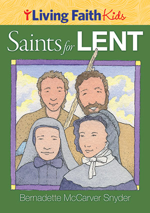 Saint Stories For Lent