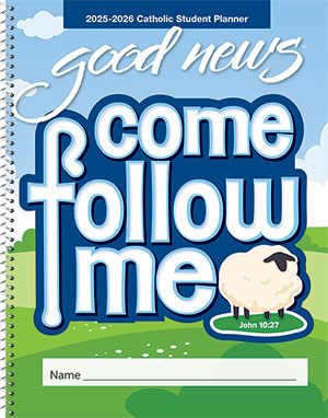 2025 - 2026 Catholic Elementary Student Good News Planner